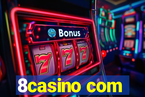 8casino com