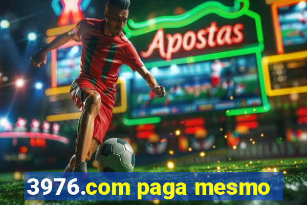 3976.com paga mesmo