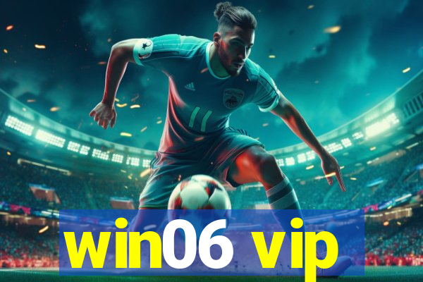 win06 vip