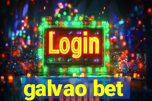 galvao bet