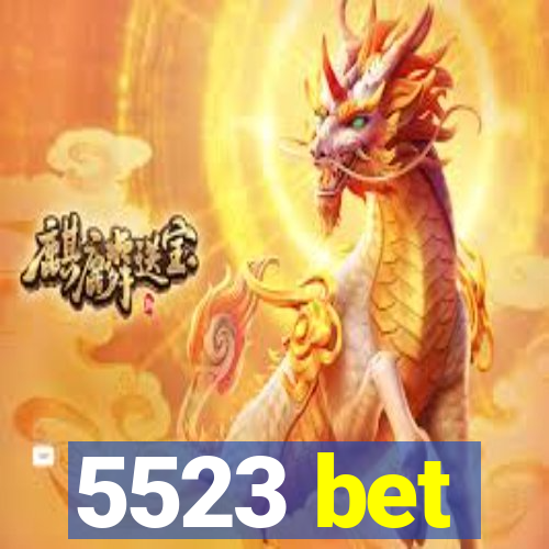 5523 bet