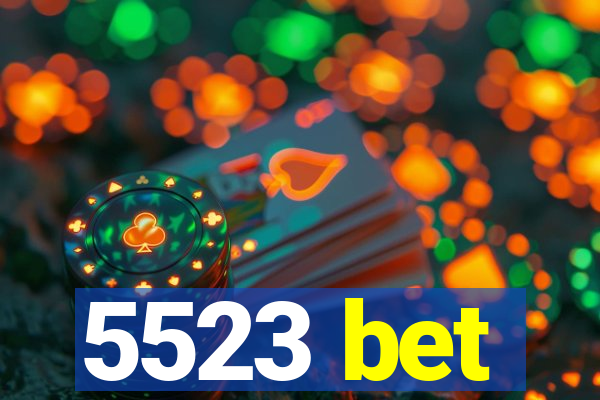 5523 bet