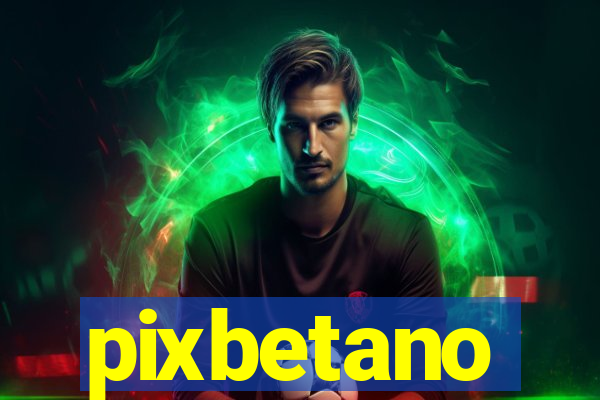 pixbetano