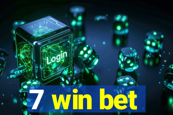 7 win bet