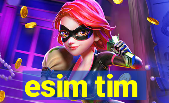 esim tim