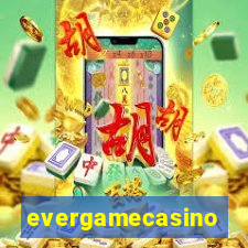 evergamecasino