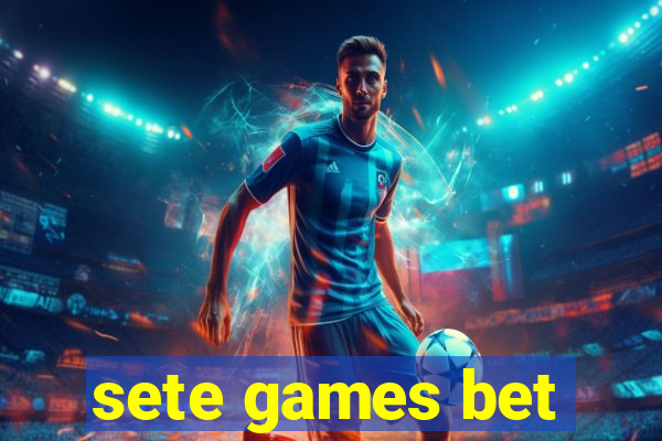 sete games bet