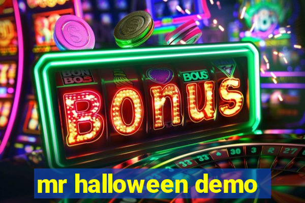 mr halloween demo