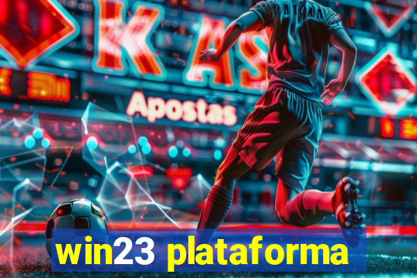 win23 plataforma