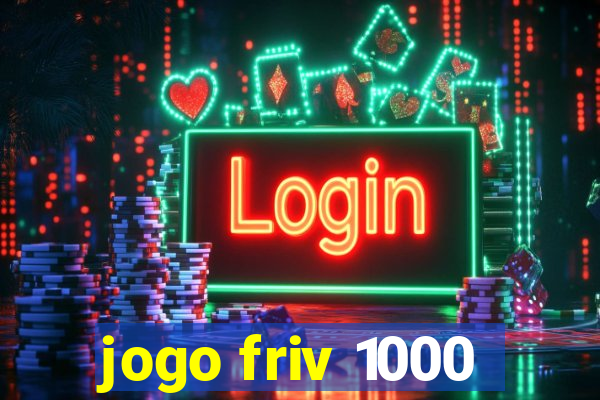 jogo friv 1000