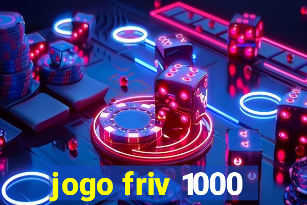 jogo friv 1000