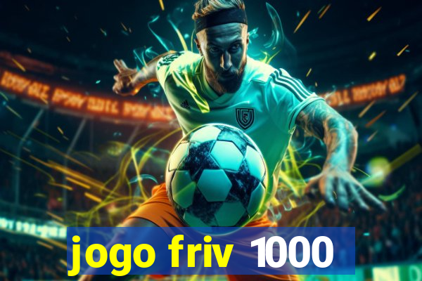 jogo friv 1000