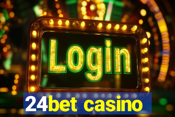 24bet casino