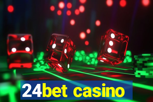 24bet casino