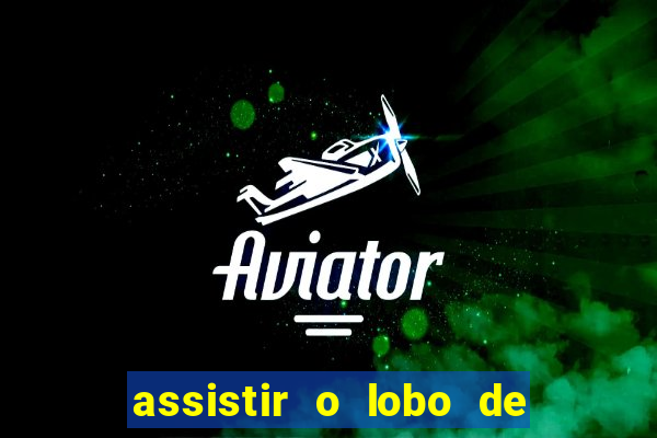 assistir o lobo de wall street