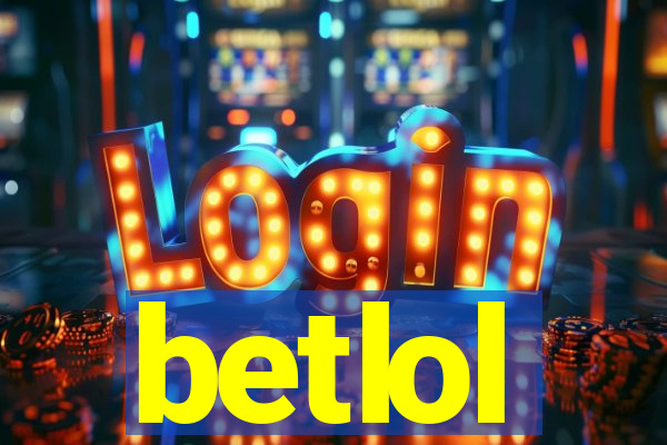 betlol