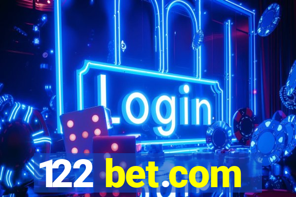 122 bet.com