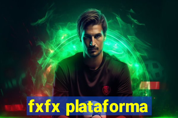 fxfx plataforma