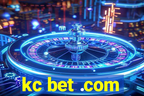 kc bet .com