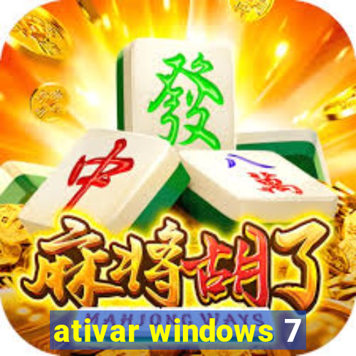 ativar windows 7