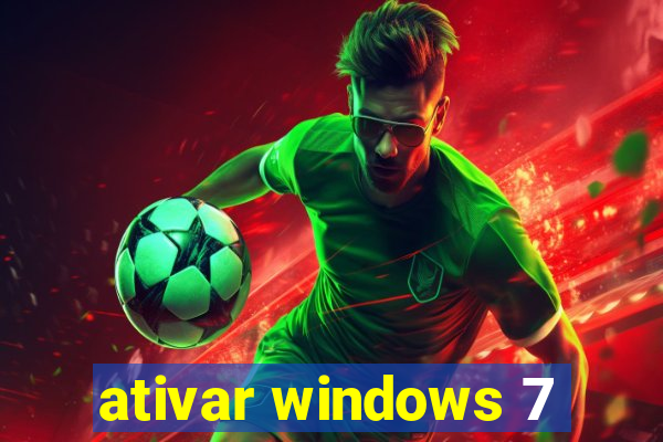 ativar windows 7