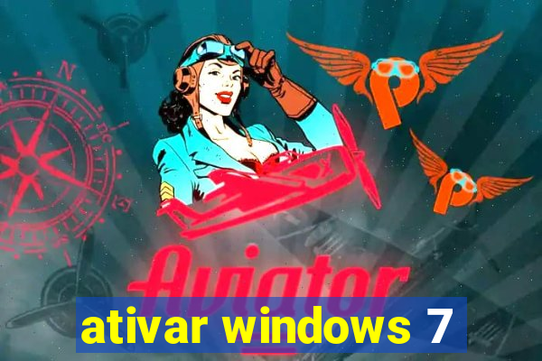 ativar windows 7