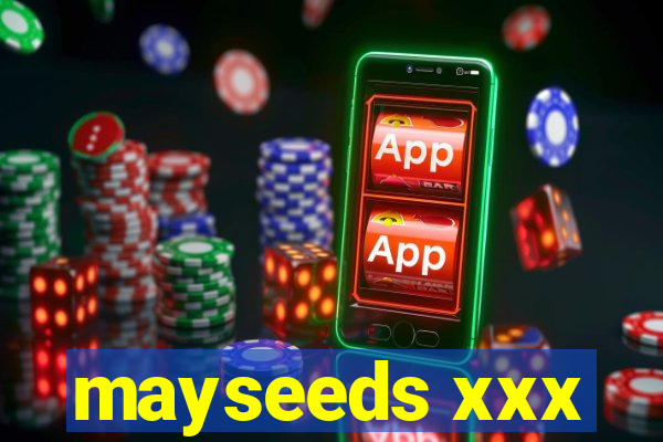 mayseeds xxx