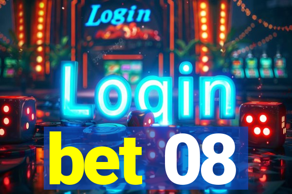 bet 08