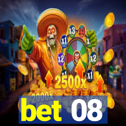 bet 08