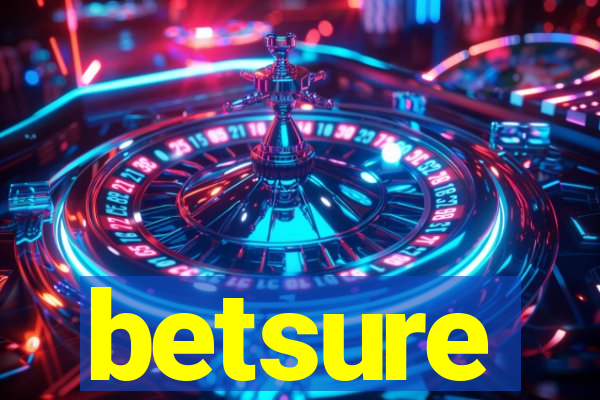 betsure