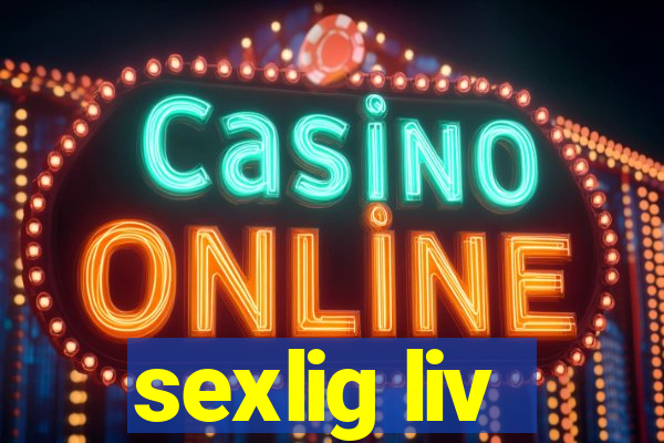 sexlig liv