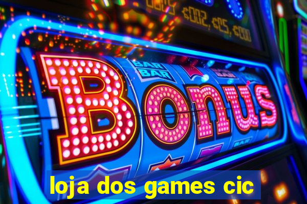 loja dos games cic