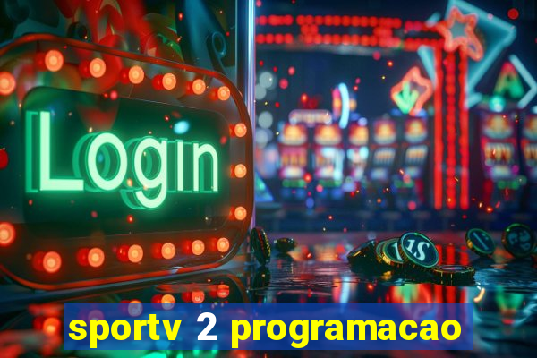 sportv 2 programacao