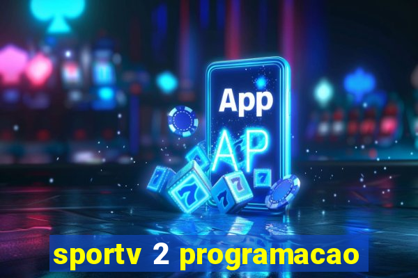 sportv 2 programacao