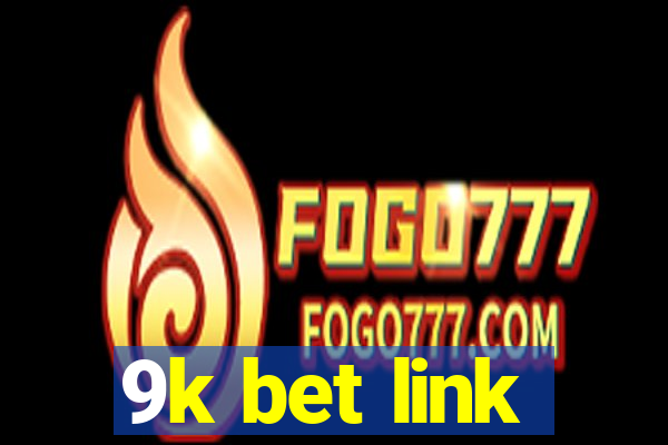 9k bet link