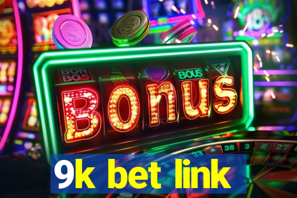 9k bet link