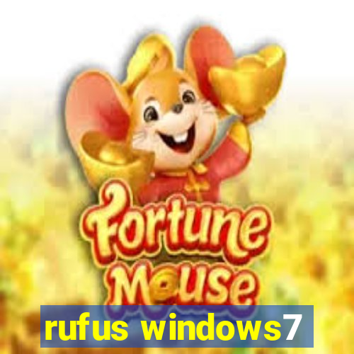 rufus windows7