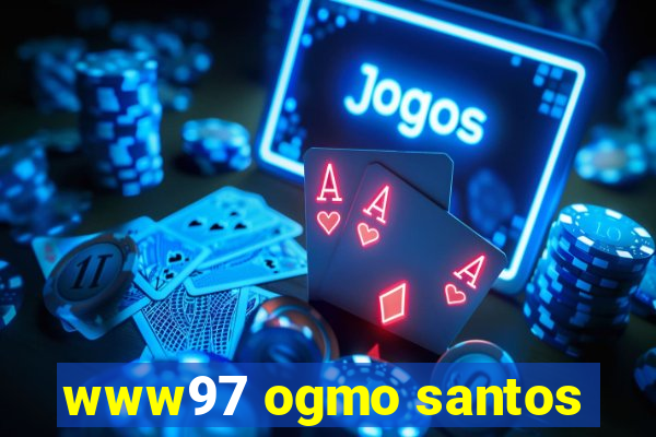 www97 ogmo santos