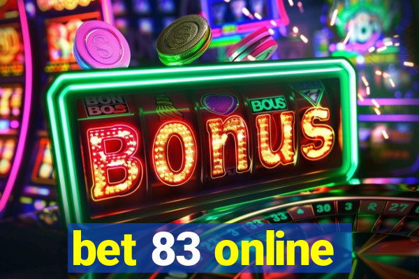 bet 83 online