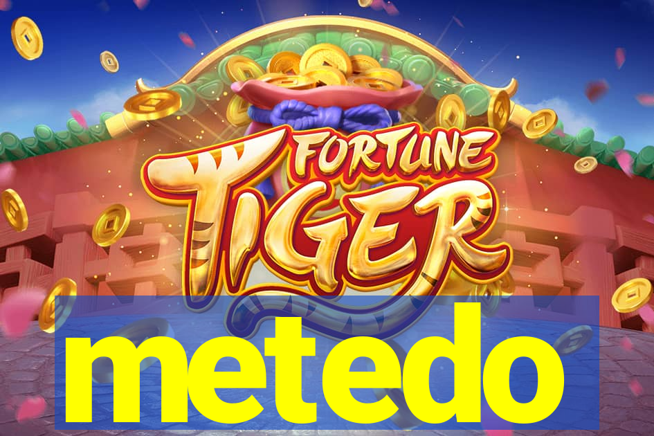 metedo