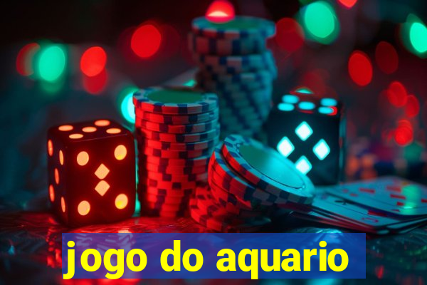 jogo do aquario