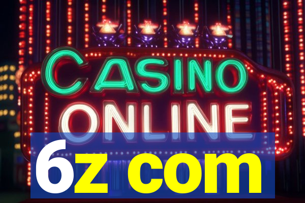 6z com