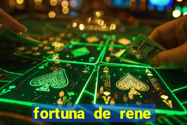 fortuna de rene terra nova