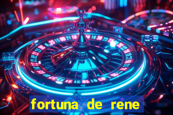 fortuna de rene terra nova
