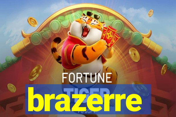 brazerre