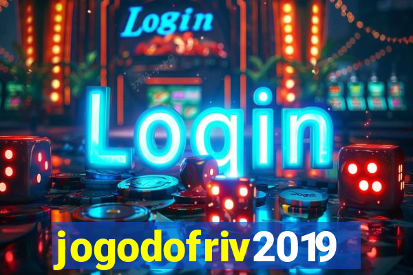 jogodofriv2019