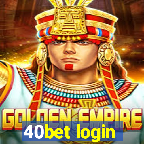 40bet login
