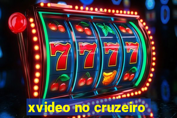 xvideo no cruzeiro