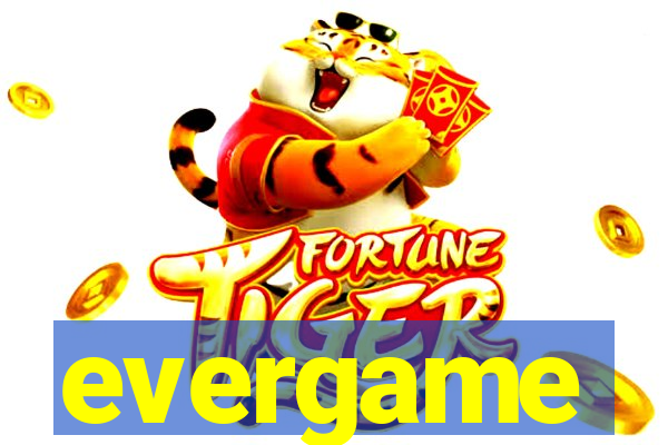evergame