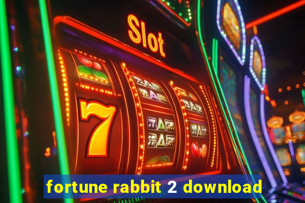 fortune rabbit 2 download